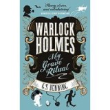 Warlock Holmes - My Grave Ritual