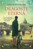 Dragoste eterna/Lisa Scottoline, Litera