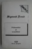 Psihanaliza si sexualitate (Opere III) - Sigmund Freud