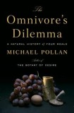 The Omnivore&#039;s Dilemma: A Natural History of Four Meals