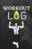Workout Log Book: Workout Record Book. Fitness Log Book for Men and Women. Exercise Notebook and Gym Book for Personal Training