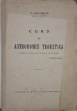 Curs de astronomie teoretica - N. Cocolescu - Carte anticariat