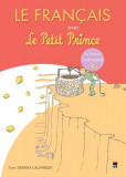 Le Fran&ccedil;ais avec le Petit Prince. Les Saisons: L&rsquo;Automne (Vol. 4) - Paperback brosat - Despina Calavrezo - RAO