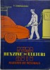 Benzine si uleiuri auto. Folosirea lor rationala &ndash; Teodor Sandulescu - Carte tehnica auto