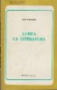 Lumea ca literatura