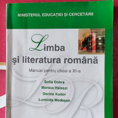 LIMBA SI LITERATURA ROMANA CLASA A XI A DOBRA KUDOR MEDESAN HALASZI EDIT CORINT