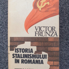 ISTORIA STALINISMULUI IN ROMANIA - Victor Frunza