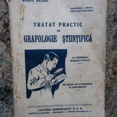 TRATAT PRACTIC DE GRAFOLOGIE STIINTIFICA de MIHAIL NEGRU