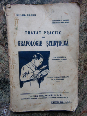 TRATAT PRACTIC DE GRAFOLOGIE STIINTIFICA de MIHAIL NEGRU foto
