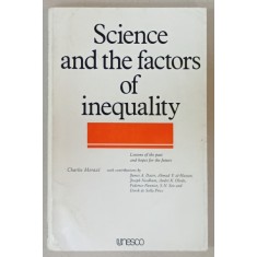 SCIENCE AND THE FACTORS OF INEQUALITY by CHARLES MORAZE , 1979