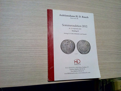 AUKTIONSHAUS H. D. RAUCH GMBH - Sommerauktion 2012 - Katalog II - 196 p. foto