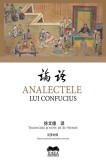 Analectele lui Confucius - Confucius - Fundatia culturala Ideea Europeana