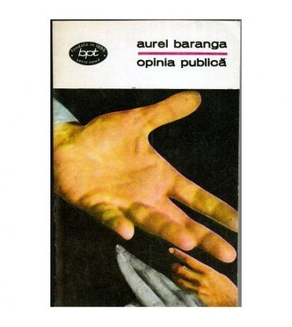 Aurel Baranga - Opinia publica - cinci comedii - 112744