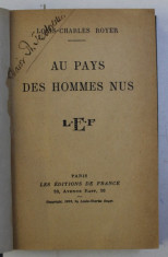 AU PAYS DES HOMMES NUS par LOUIS CHARLES ROYER , 1929 foto