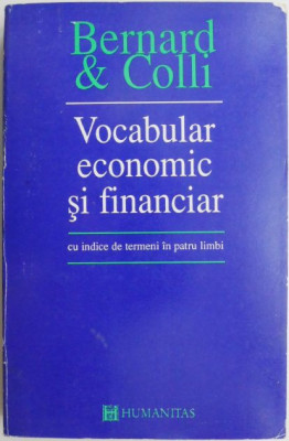 Vocabular economic si financiar cu indice de termeni in romana, engleza, franceza, germana si spaniola &amp;ndash; Yves Bernard, Jean-Claude Colli foto