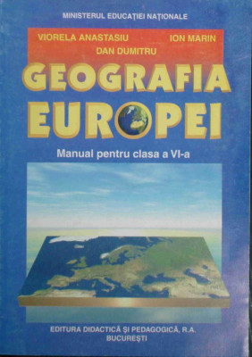 Geografia Europei - Manual pentru clasa a VIa foto