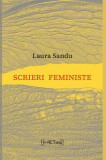 Scrieri feministe - Paperback brosat - Laura Sandu - Fractalia