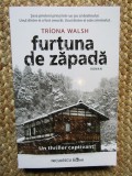 Furtuna de zapada - Triona Walsh