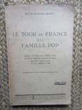 LE TOUR DE FRANCE DE LA FAMILLE POP BLANCHE MARIE BERNEY