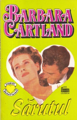 Barbara Cartland - Sarutul foto