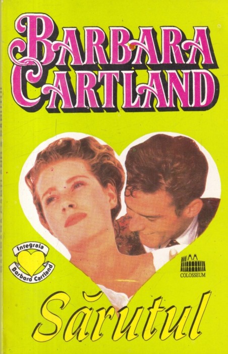 Barbara Cartland - Sarutul