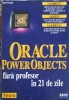 ORACLE POWER OBJECTS FARA PROFESOR IN 21 DE ZILE-TOM GRANT-255778