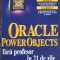 ORACLE POWER OBJECTS FARA PROFESOR IN 21 DE ZILE-TOM GRANT-255778