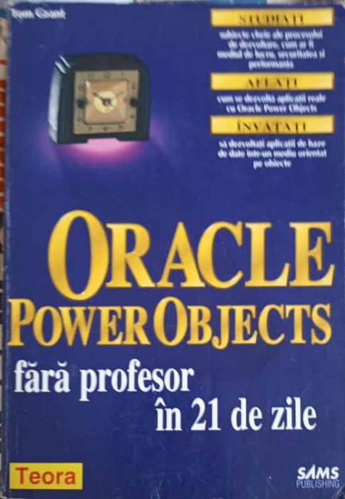 ORACLE POWER OBJECTS FARA PROFESOR IN 21 DE ZILE-TOM GRANT-255778