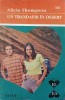 UN TRANDAFIR IN DESERT-ALICIA THOMPSON-319440