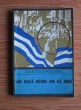 Luis Rogelio Nogueras - Iar daca maine am sa mor, 1986