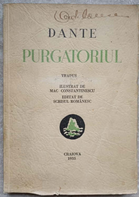 PURGATORIUL. TRADUS DE ALEXANDRU MARCU, ILUSTRAT DE MAC CONSTANTINESCU-DANTE ALIGHIERI foto