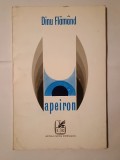 Dinu Flăm&acirc;nd (dedicație/ autograf) - Apeiron (1971)