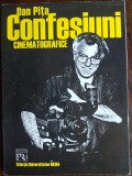 Cumpara ieftin DAN PITA - CONFESIUNI CINEMATOGRAFICE (2005)