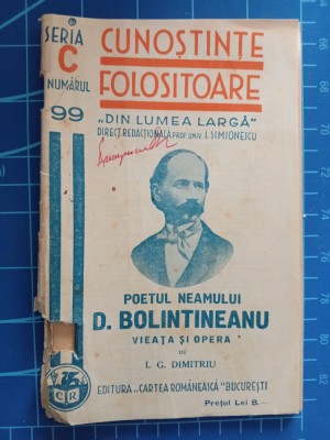 Poetul neamului - D. Bolintineanu - viața și opera / Cunoștințe folositoare 1940 foto