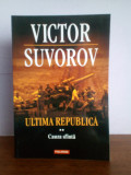 Victor Suvorov&ndash; Ultima republica (vol.2, Cauza sfanta), Polirom