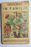 &Icirc;n familie, vol. I &ndash; Aut. Hector Malot, Trad. George B. Rareș, Ed. Cultura Rom&acirc;nească, 1939