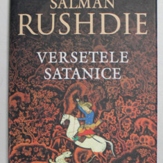 VERSETELE SATANICE de SALMAN RUSHDIE , 2007