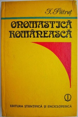 Onomastica romaneasca &amp;ndash; Ioan Patrut foto