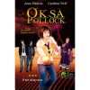 Oksa Pollock 3. - A k&eacute;t vil&aacute;g sz&iacute;ve - puha k&ouml;t&eacute;s - Anne Plichota