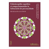 Psihoterapiile cognitive si comportamentale in tulburarile de personalitate - Cosmin Popa
