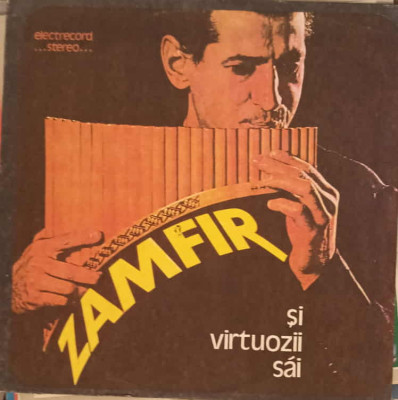 Disc vinil, LP. GHEORGHE ZAMFIR SI VIRTUOZII SAI: CANTECUL LUI IANCU JIANU, BRAUL OLTENESC ETC.-GHEORGHE ZAMFIR foto