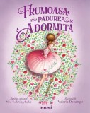 Frumoasa din padurea adormita/Valeria Docampo