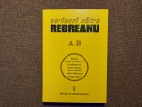 NICULAE GHERAN - SCRISORI CATRE REBREANU , ( A-B ) , ACADEMIA ROMANA , 2014