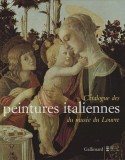 Catalogue de peintures italiennes du musee du Louvre - Catalogue sommaire | Jean Habert, Stephane Loire, Cecile Scaillierez, Dominique Thiebaut, Elisa