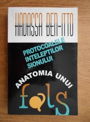 Protocoalele inteleptilor Sionului. Anatomia unui fals - Hadassa Ben Itto foto