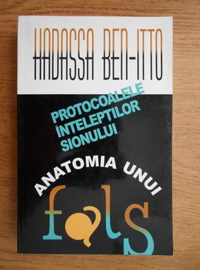 Protocoalele inteleptilor Sionului. Anatomia unui fals - Hadassa Ben Itto