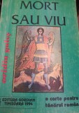 MORT SAU VIU OVIDIU GULES LEGIONARA