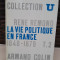 La vie politique en France depuis 1789 - Rene Remond vol.2