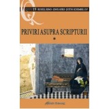 Priviri asupra Scripturii. Volumul 1/Russell Reno, Lewis Ayres, Justin Schembri, O.P.