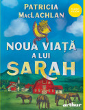 Noua viață a lui Sarah - Patricia MacLachlan, Arthur